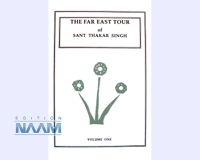 The Far East Tour of Sant Thakar Singh