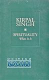Spirituality - What It Is