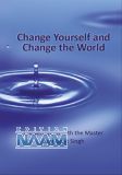 Change Yourself and Change the World, Nawan Nagar, 28.03.2008