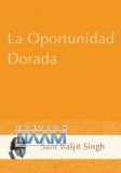 La Oportunidad Dorada