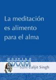 La meditación es alimento para el alma