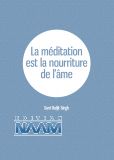 La méditation est la nourriture de l’âme