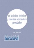 La soledad interior y nuestro verdadero propósito