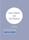 Inner Solitude and True Purpose