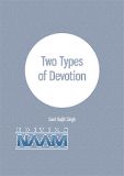 Two Types of Devotion