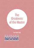 The Greatness of the Master