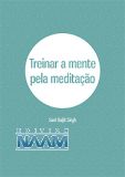 Treinar a mente pela meditação