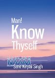 Man! Know Thyself