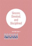 Sincere, Devoted and Disciplined
