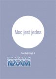 Moc jest jedna