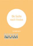 NEU! Die Suche nach Frieden