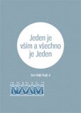 Jeden je vším a všechno je Jeden