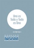 Uno es Todo y Todo es Uno