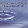 Change Yourself and Change the World
