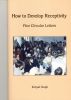 How to Develop Receptivity