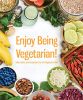 Enjoy Being Vegetarian!
