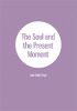 The Soul and the Present Moment