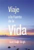 Viaje a la Fuentede la Vida