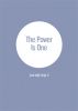 The Power Is One